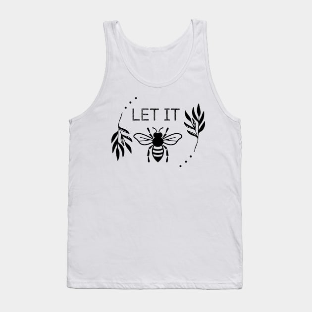 Let it be Tank Top by TaansCreation 